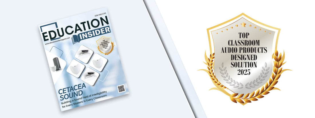 Cetacea Sound Awarded “Top Classroom Audio Products – Designed Solution 2025”